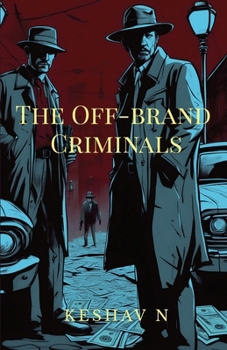 Paperback The Off-brand Criminals Book