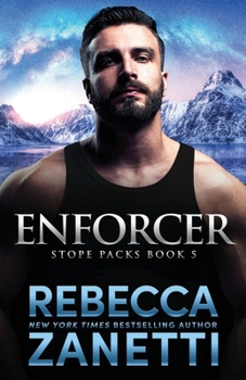 Enforcer (Stope Packs) - Book #5 of the Stope Packs