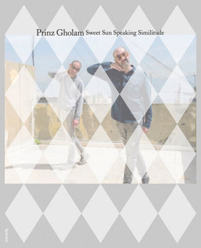 Paperback Prinz Gholam: Sweet Sun Speaking Similitude Book