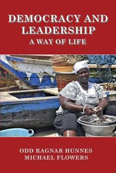 Paperback Democracy and Leadership: a Way of Life Book