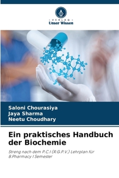 Ein praktisches Handbuch der Biochemie (German Edition)