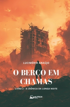 Paperback O Berço Em Chamas [Portuguese] Book