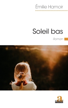 Soleil bas (Littératures) (French Edition)