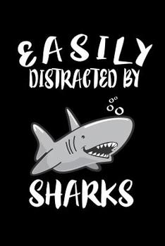 Paperback Easily Distracted By Sharks: Animal Nature Collection Book