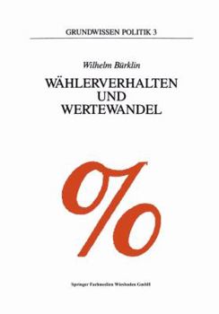 Paperback Wahlerverhalten und Wertewandel [German] Book