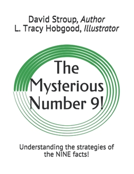 Paperback The Mysterious Number 9!: Understanding the strategies of the NINE facts! Book