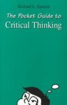 Paperback The Pocket Guide to Critical Thinking Book