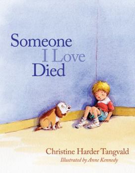 Hardcover Someone I Love Died Book