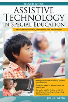 Paperback Assistive Technology in Special Education: Resources for Education, Intervention, and Rehabilitation Book