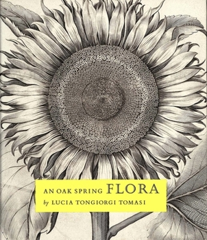 Hardcover An Oak Spring Flora: Flower Illustration from the Fifteenth Century to the Present Time: A Selection of the Rare Books, Manuscripts, and Wo Book