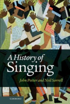 Hardcover A History of Singing Book