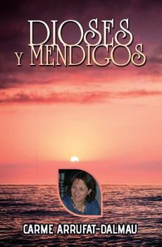 Paperback Dioses y Mendigos [Spanish] Book