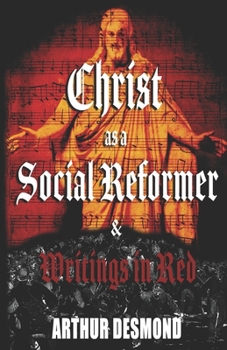 Paperback Christ as a Social Reformer & Writings in Red Book