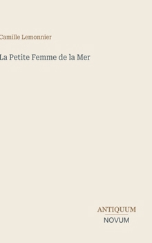 La Petite Femme de la Mer (French Edition)