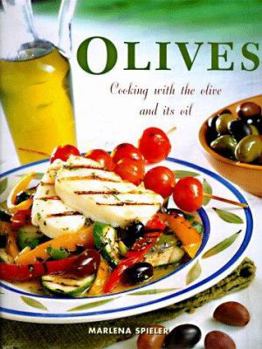 Hardcover Olives: Cooking with Olives and Its Oil Book