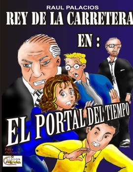 Paperback Rey de la Carretera " El portal del tiempo" [Spanish] Book