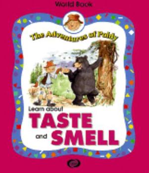Hardcover Learn About Taste and Smell (The Adventures of Poldy Series) Book