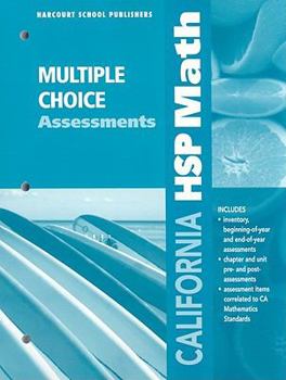 Paperback California HSP Math: Multiple Choice Assessments, Grade 3 Book