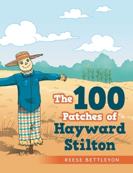 Paperback The 100 Patches of Hayward Stilton Book