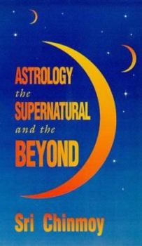 Paperback Astrology: The Supernatural and the Beyond Book
