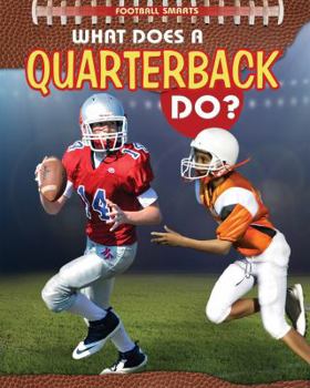Library Binding What Does a Quarterback Do? Book