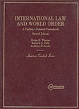 Hardcover International Law and World Order: A Problem-Oriented Coursebook Book