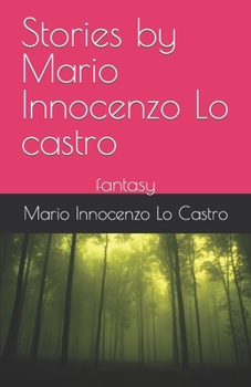 Stories by Mario Innocenzo Lo castro: fantasy