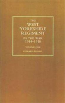Paperback West Yorkshire Regiment in the War 1914-1918 Book