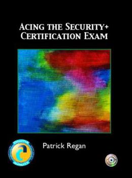 Paperback Acing the Security+ Certification Exam Book