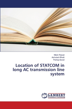 Paperback Location of STATCOM in long AC transmission line system Book