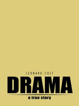 Hardcover Drama: A True Story Book