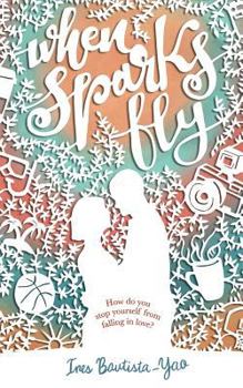 Paperback When Sparks Fly Book