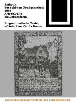 Perfect Paperback ?sthetik der sch?nen Gen?gsamkeit oder Arts and Crafts als Lebensform [German] Book