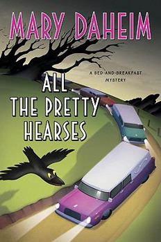 All the Pretty Hearses - Book #26 of the Bed-and-Breakfast Mysteries