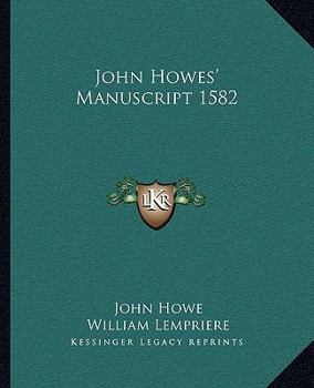 Paperback John Howes' Manuscript 1582 Book