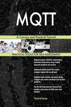 Paperback Mqtt: A Concise and Practical Tutorial Book