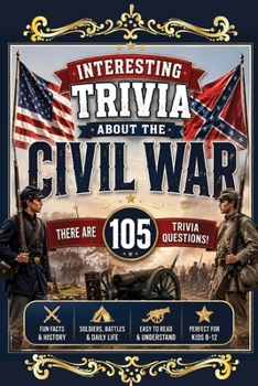 Paperback Interesting Trivia About the Civil War Book