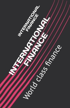Paperback International Finance: World class finance Book