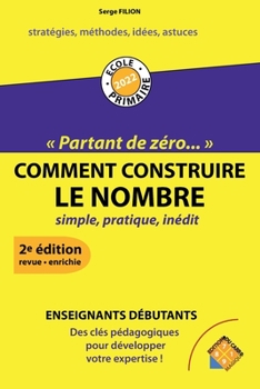 Paperback Comment Construire Le Nombre: Partant de zéro... [French] Book
