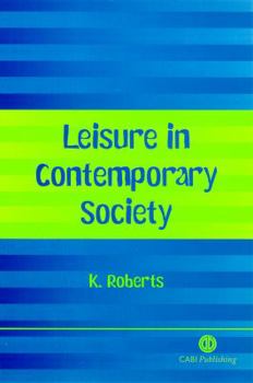 Paperback Leisure in Contemporary Society Book
