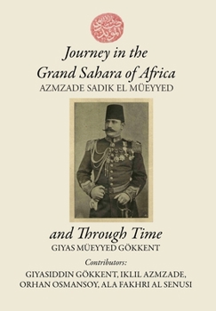 Hardcover Journey in the Grand Sahara of Africa and Through Time Book