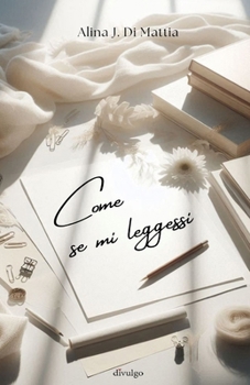 Paperback Come se mi leggessi [Italian] Book