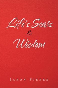 Hardcover Life's Scars & Wisdom Book