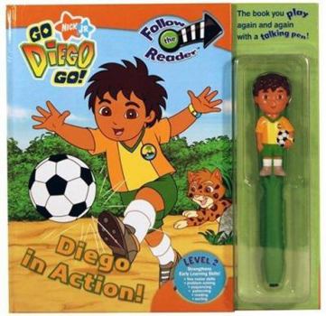 Diego in Action!: Follow the Reader Level 2 - Book  of the Go Diego Go!