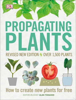 Hardcover Propagating Plants: How to Create New Plants for Free Book