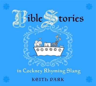 Paperback Bible Stories in Cockney Rhyming Slang Book