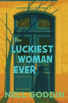 The Luckiest Woman Ever - Book #2 of the Molly Sutton Mysteries