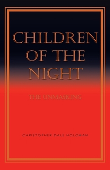 Children of the Night: The Unmasking