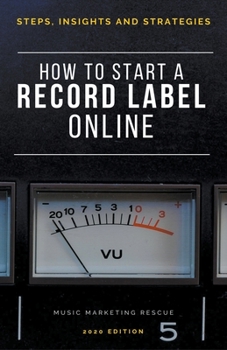 Paperback How To Start A Record Label Online Book