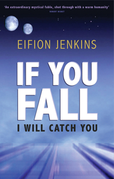 Paperback If You Fall I Will Catch You Book